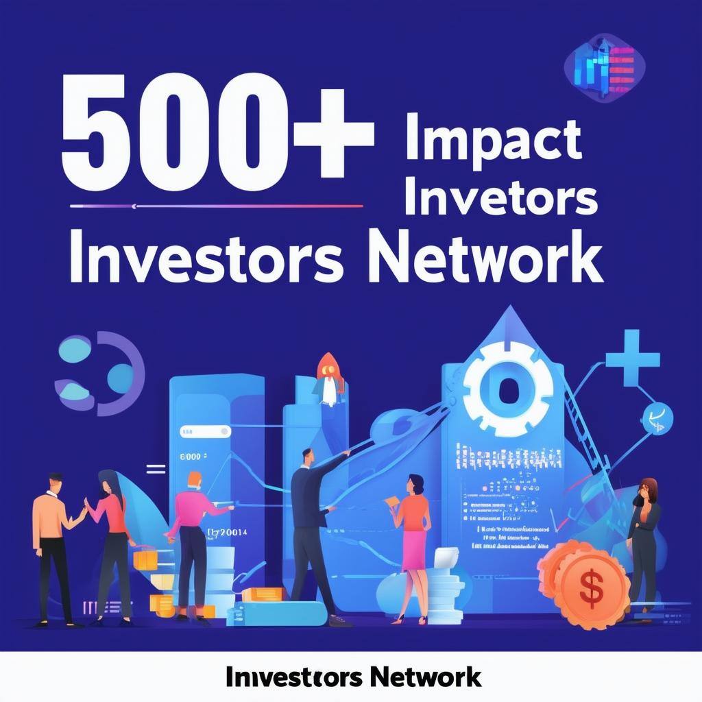 create image 500+ Impact Investors Network